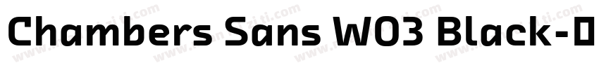 Chambers Sans W03 Black字体转换